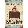 Kingdom of the Wicked Book Two: Order