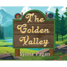 The Golden Valley: The Adventures of Carlito and Pepito
