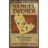 Samuel Zwemer: The Burden of Arabia
