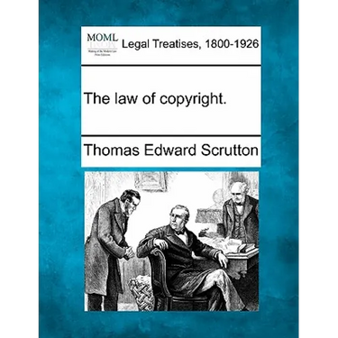 The Law of Copyright.