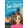 Two Crazy: Bust a Move