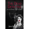 The Dead Detective and The Barrel Full of Spirits