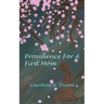Providence for a First Mom