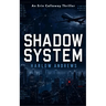 Shadow System