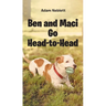 Ben and Maci Go Head-to-Head