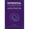Mathematical Foundations of Quantum Computing: A Scaffolding Approach