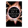 Lord of a Thousand Sun: Space Stories of Poul Anderson (Illustrated): Captive of the Centaurianess, Lord of a Thousand Sun, Sargasso of Lost Starships