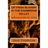Up from Slavery in the Cambridge Valley