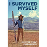I Survived Myself