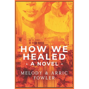 How We Healed