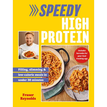 Speedy High Protein: Filling, Slimming & Low-Calorie Meals Under 30 Minutes