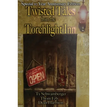 Twisted Tales from the Torchlight Inn