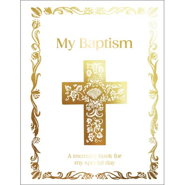 My Baptism: Hardcover Baptism Gift with Journal Pages, Prayers & Photo Pages