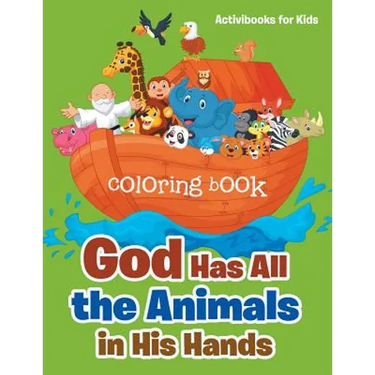 God Has All the Animals in His Hands Coloring Book