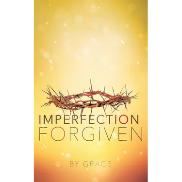 Imperfection Forgiven