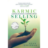 Karmic Selling: Earning Business by Earning Trust