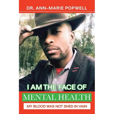 I Am the Face of Mental Health: My Blood Was Not Shed in Vain