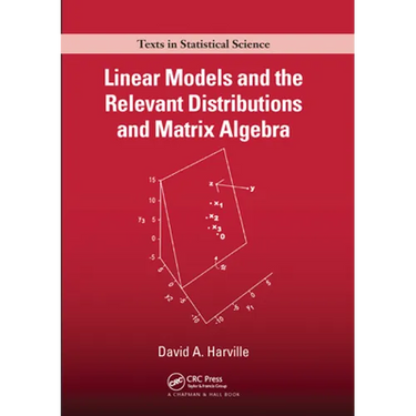 Linear Models and the Relevant Distributions and Matrix Algebra