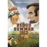 Blood Summer 1862