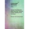Lauren Gunderson and Feminist Theatre in the Twenty-First Century