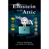 Einstein in the Attic