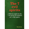 The 7 evil spirits