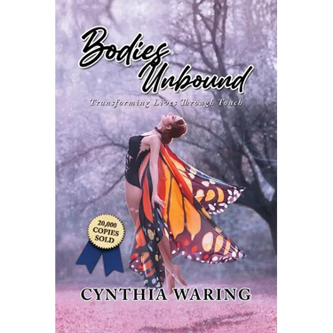 Bodies Unbound: Transforming Lives Through Touch