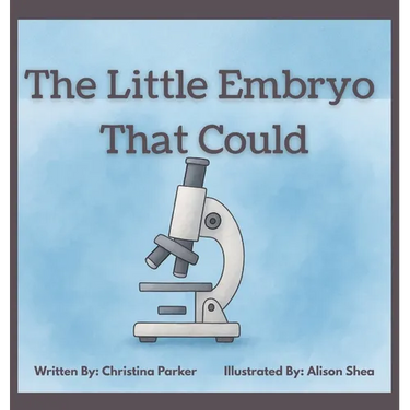 The Little Embryo That Could