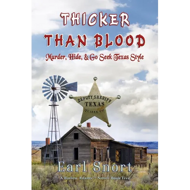 Thicker Than Blood: Murder, Hide & Go Seek Texas Style