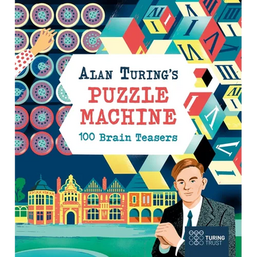 Alan Turing's Puzzle Machine: 100 Brain Teasers