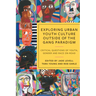 Exploring Urban Youth Culture Outside of the Gang Paradigm: Critical Questions of Youth, Gender and Race On-Road