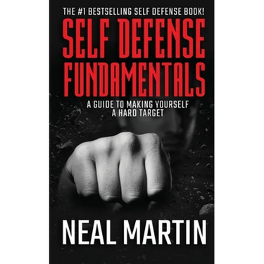 Self Defense Fundamentals: A Guide To Making Yourself A Hard Target