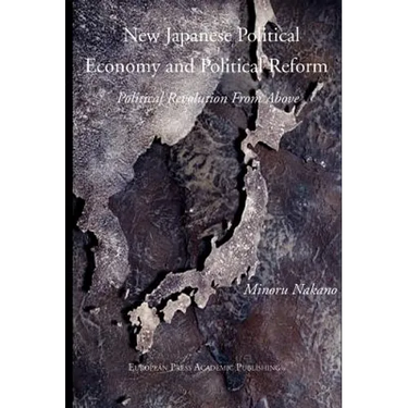 New Japanese Political Economy and Political Reform