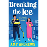 Breaking The Ice