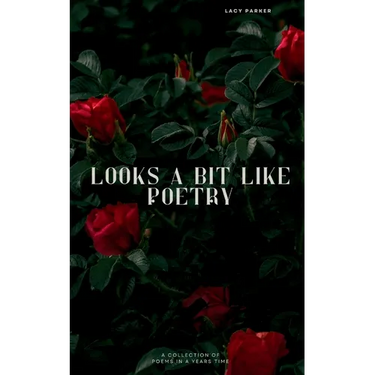 Looks A Bit Like Poetry