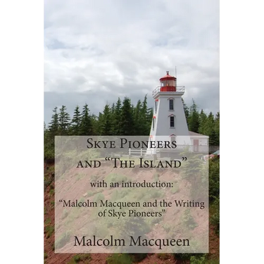 Skye Pioneers and "The Island"