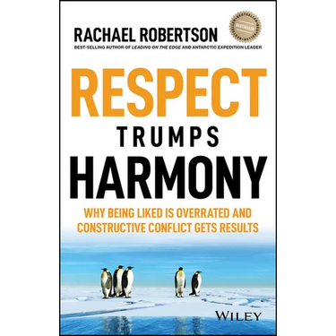 Respect Trumps Harmony