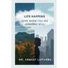 Life Happens: Even When You Are Standing Still