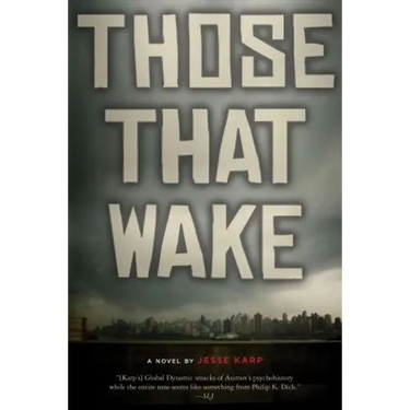 Those That Wake
