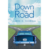 Down the Road
