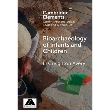 Bioarchaeology of Infants and Children
