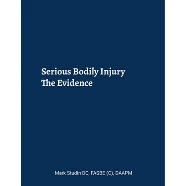 Serious Bodily Injury: The Evidence (COLOR)