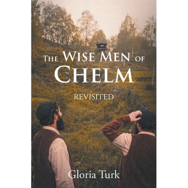 The Wise Men of Chelm: Revisited