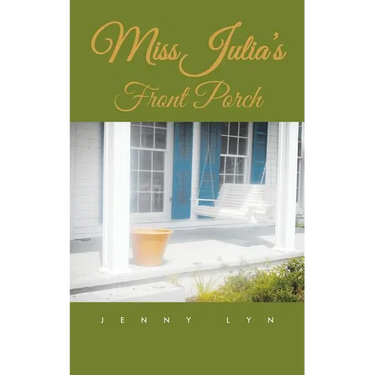Miss Julia's Front Porch