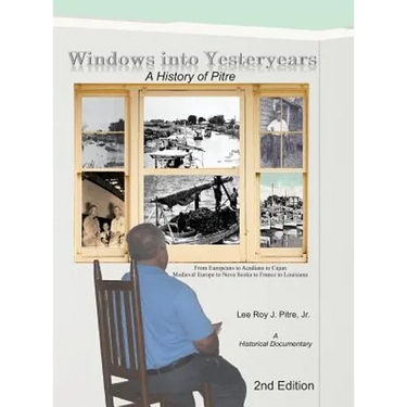 Windows Into Yesteryears: A History of Pîstrians, Pîstres, Pîtres & Pitre
