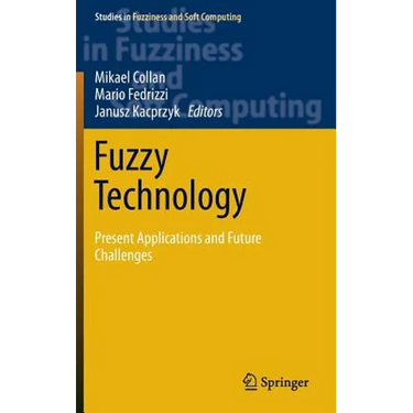Fuzzy Technology: Present Applications and Future Challenges