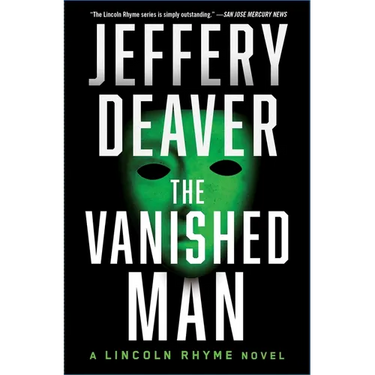 The Vanished Man: A Lincoln Rhyme Novel