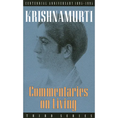 Commentaries on Living: Third Series
