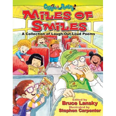 Miles of Smiles: A Collection of Laugh-Out-Loud Poems