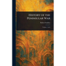 History of the Peninsular War